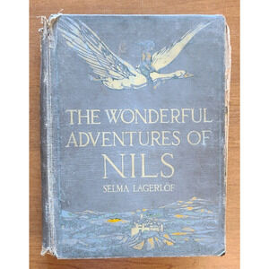 The Wonderful Adventures Of Nils Hardback Book Doubleday, Page & Co 1913